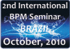 BPM Seminar, Brazil. October, 2010