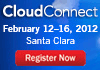 Cloud Connect. February 12-16, 2012, Santa Clara
