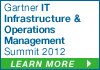 Gartner IT Infrastructure & Operations Management Summit. 5 - 7 June 2012 | Orlando, FL
