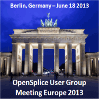 OpenSplice User Group Meeting. June 18, 2013, Berlin, Germany