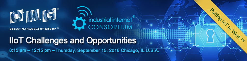 IIoT Challenges and Opportunities. Thursday, Septembe 15, 2016 from 8:30 am – Noon