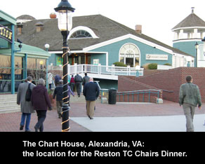 The Chart House, Alexandria, VA: the location for the Reston TC Chairs Dinner.