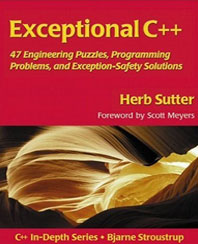 Exceptional C++: 47 Engineering Puzzles, Programming Problems, and Solutions (C++ In-Depth Series)(Paperback) by Herb Sutter