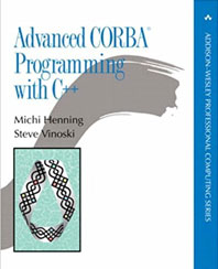 Advanced CORBA(R) Programming with C++ (Addison-Wesley Professional Computing Series) (Paperback) by Michi Henning and Steve Vinoski
