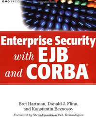 Enterprise Security with EJB and CORBA (Paperback) by Bret Hartman, Donald J. Flinn, Konstantin Beznosov