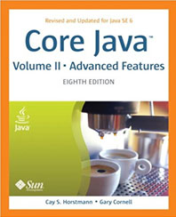 Core Java™, Vol. II -- Advanced Features, 8th Edition (Paperback) by Cay S. Horstmann and Gary Cornell