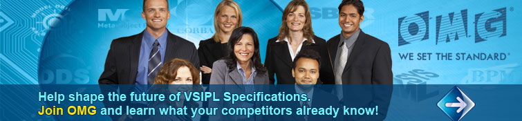 Help shape the future of VSIPL Specifications. Join OMG and learn what your competitors already know.