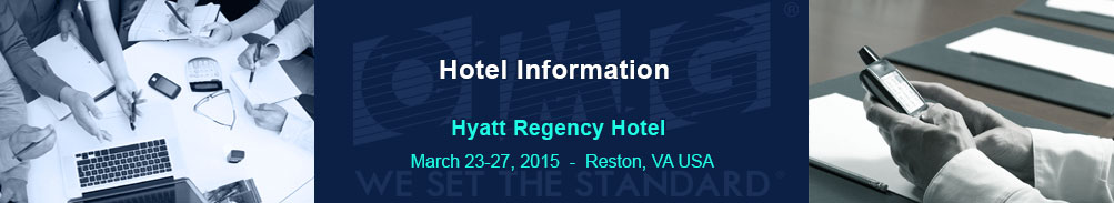 Hotel Information - Technical Meeting -  March 23-27, 2015, Reston, VA USA